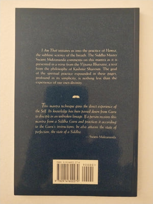 I Am That: The Science Of Hamsa From The Vijnana Bhairava,New