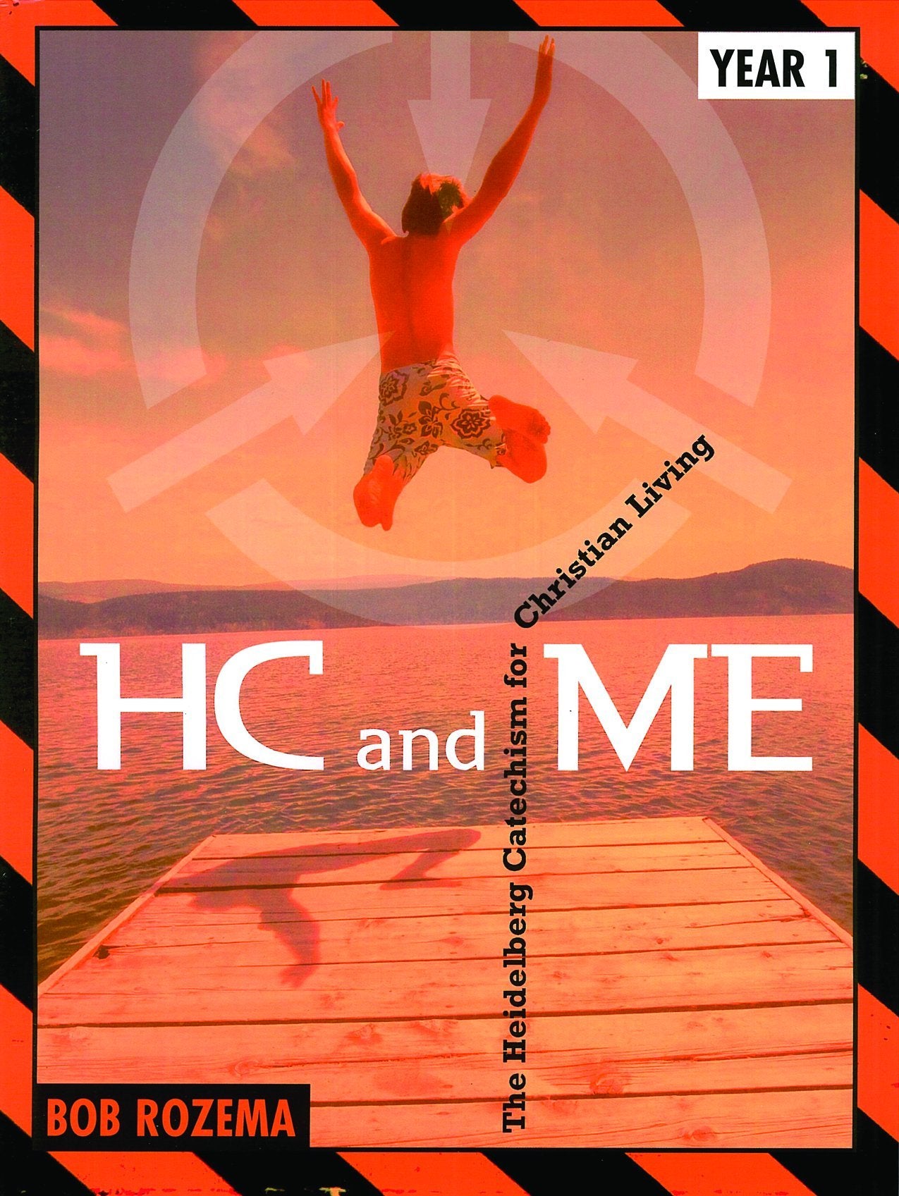 HC and Me, Year 1: The Heidelberg Catechism for Christian Living,Used