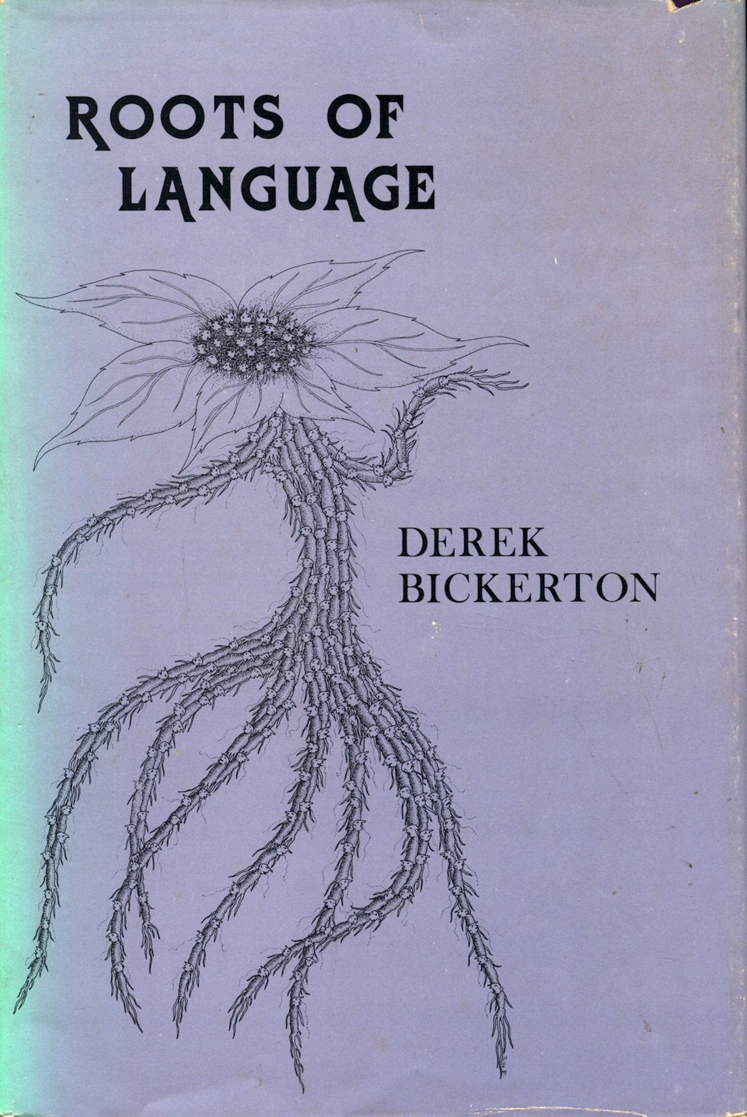 Roots of language,Used
