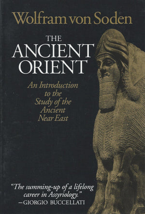 The Ancient Orient: An Introduction to the Study of the Ancient Near East,Used