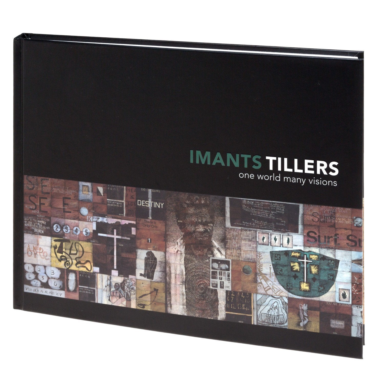 Imants Tillers: One World Many Visions,New
