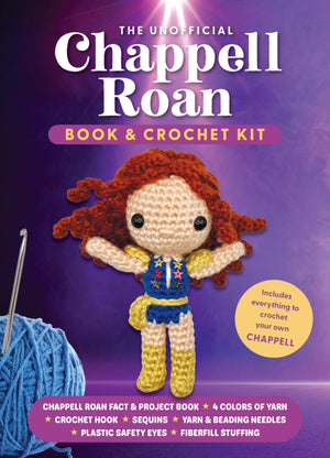 The Unofficial Chappell Roan Book And Crochet Kit: Includes Everything To Crochet Your Own ChappellChappell Roan Fact And Proje