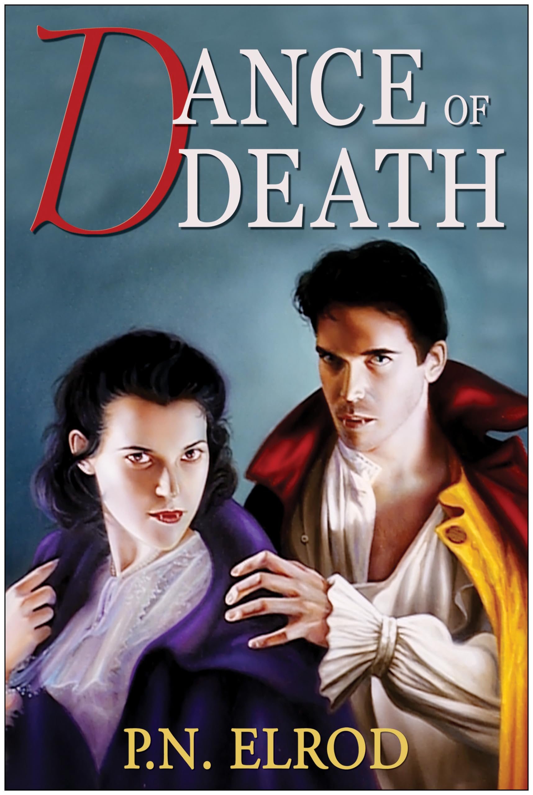 Dance of Death (Jonathan Barrett, Gentleman Vampire, 4),Used