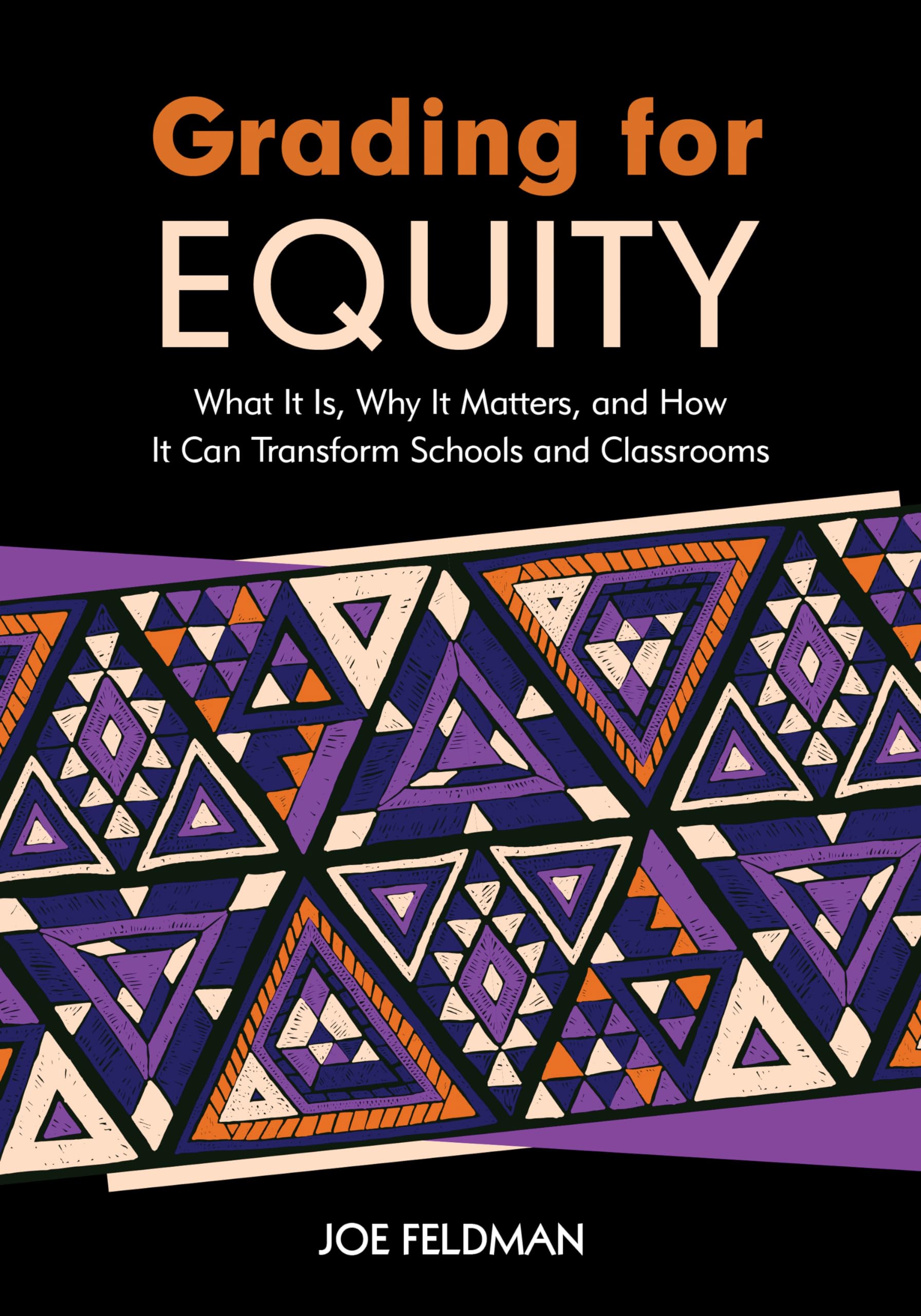 Grading for Equity: What It Is, Why It Matters, and How It Can Transform Schools and Classrooms,Used
