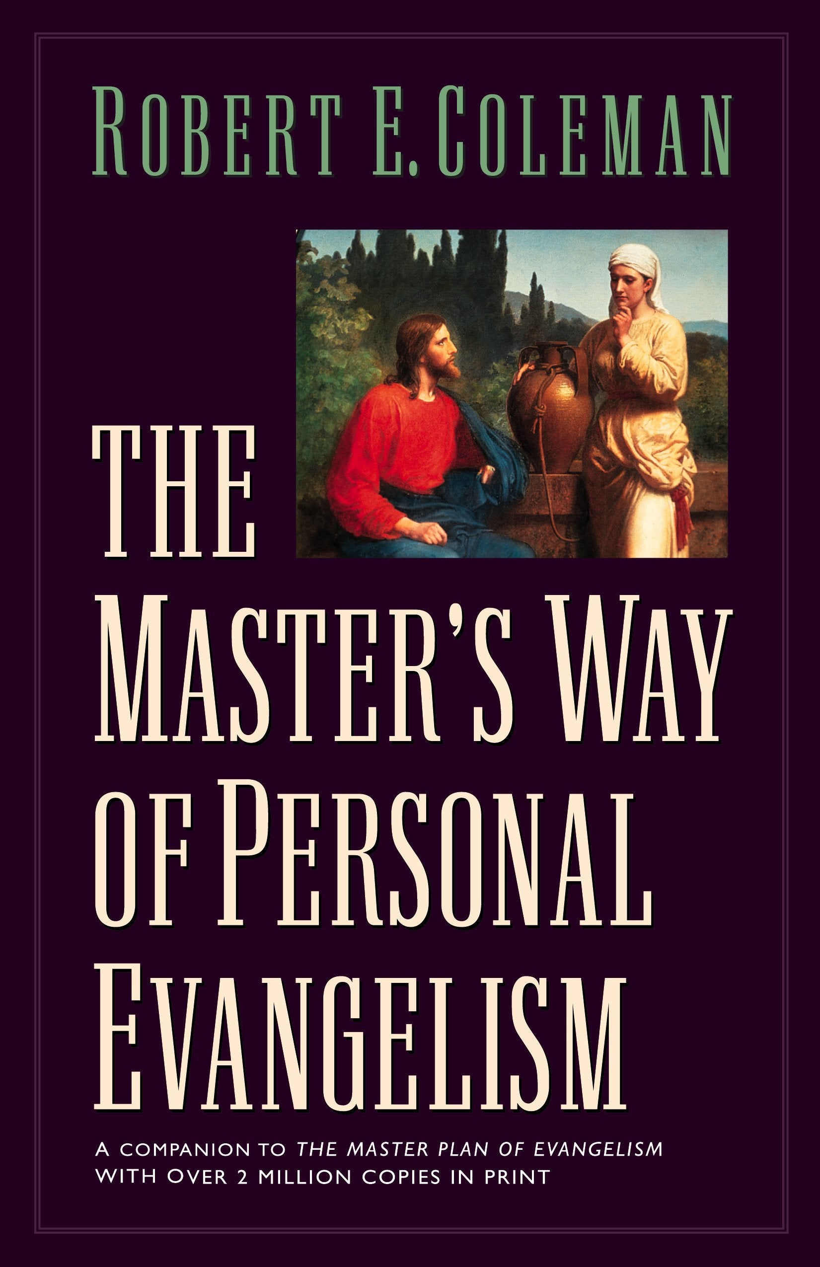 The Master's Way of Personal Evangelism,Used