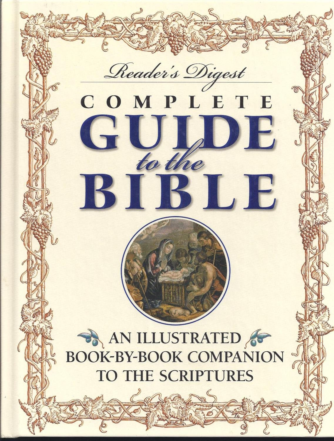 Reader'S Digest Complete Guide To The Bible: An Illustrated Bookbybook Companion To The Scriptures