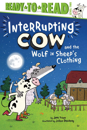 Interrupting Cow And The Wolf In Sheep'S Clothing: Readytoread Level 2,Used