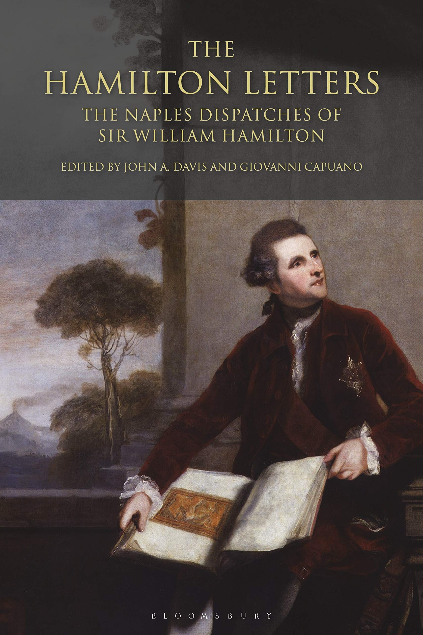 The Hamilton Letters: The Naples Dispatches of Sir William Hamilton,Used