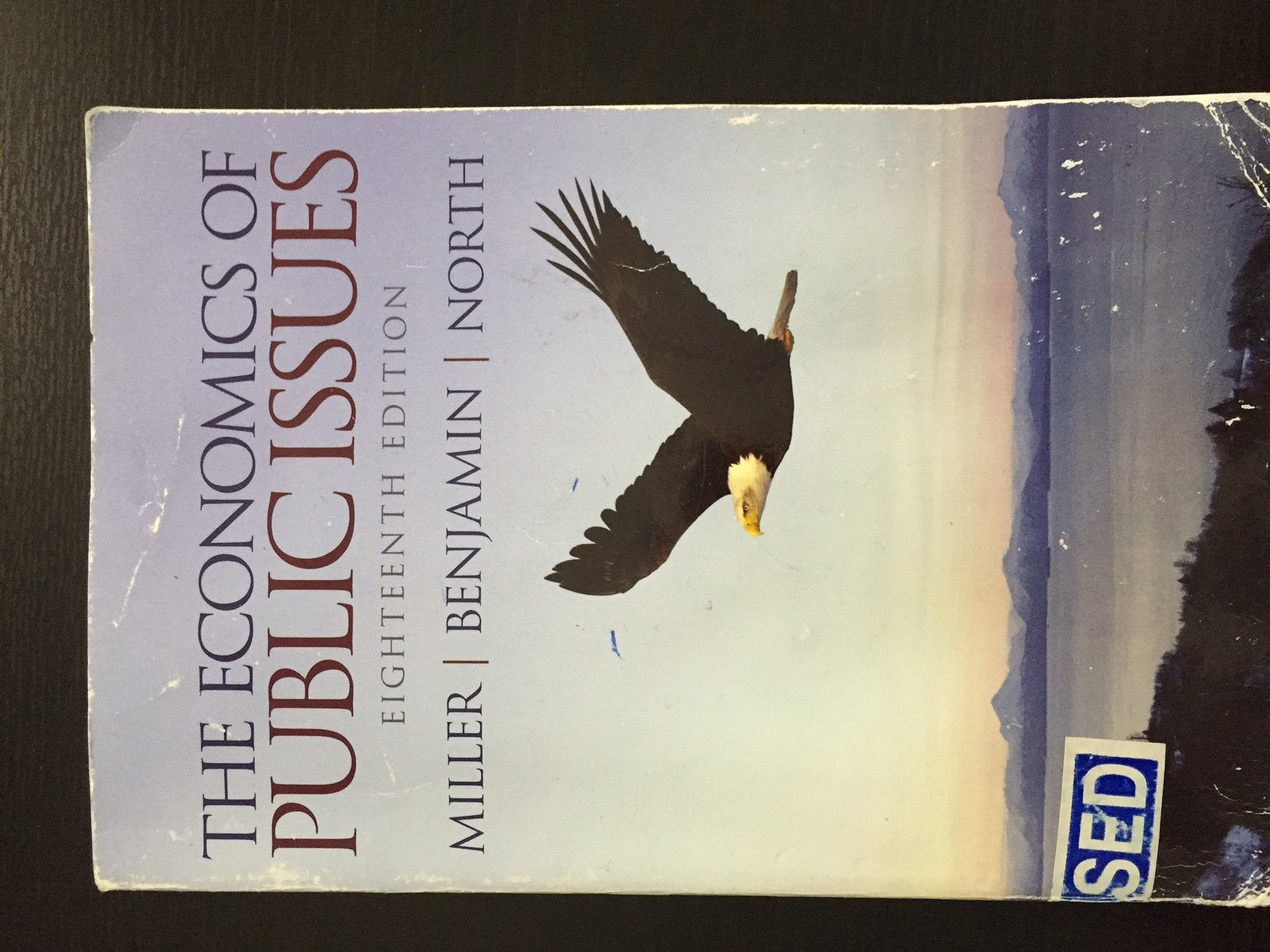 The Economics of Public Issues (18th Edition),New