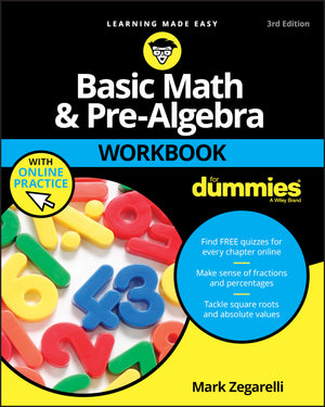Basic Math & Prealgebra Workbook For Dummies With Online Practice (For Dummies (Lifestyle))