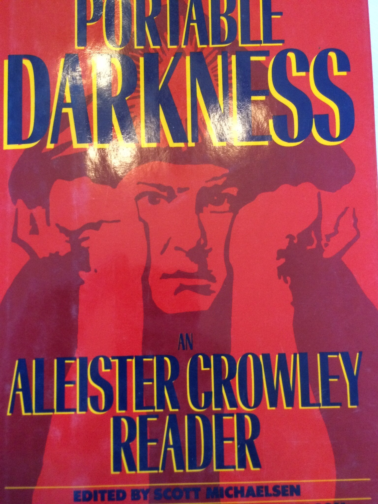 Portable Darkness: An Aleister Crowley Reader,New