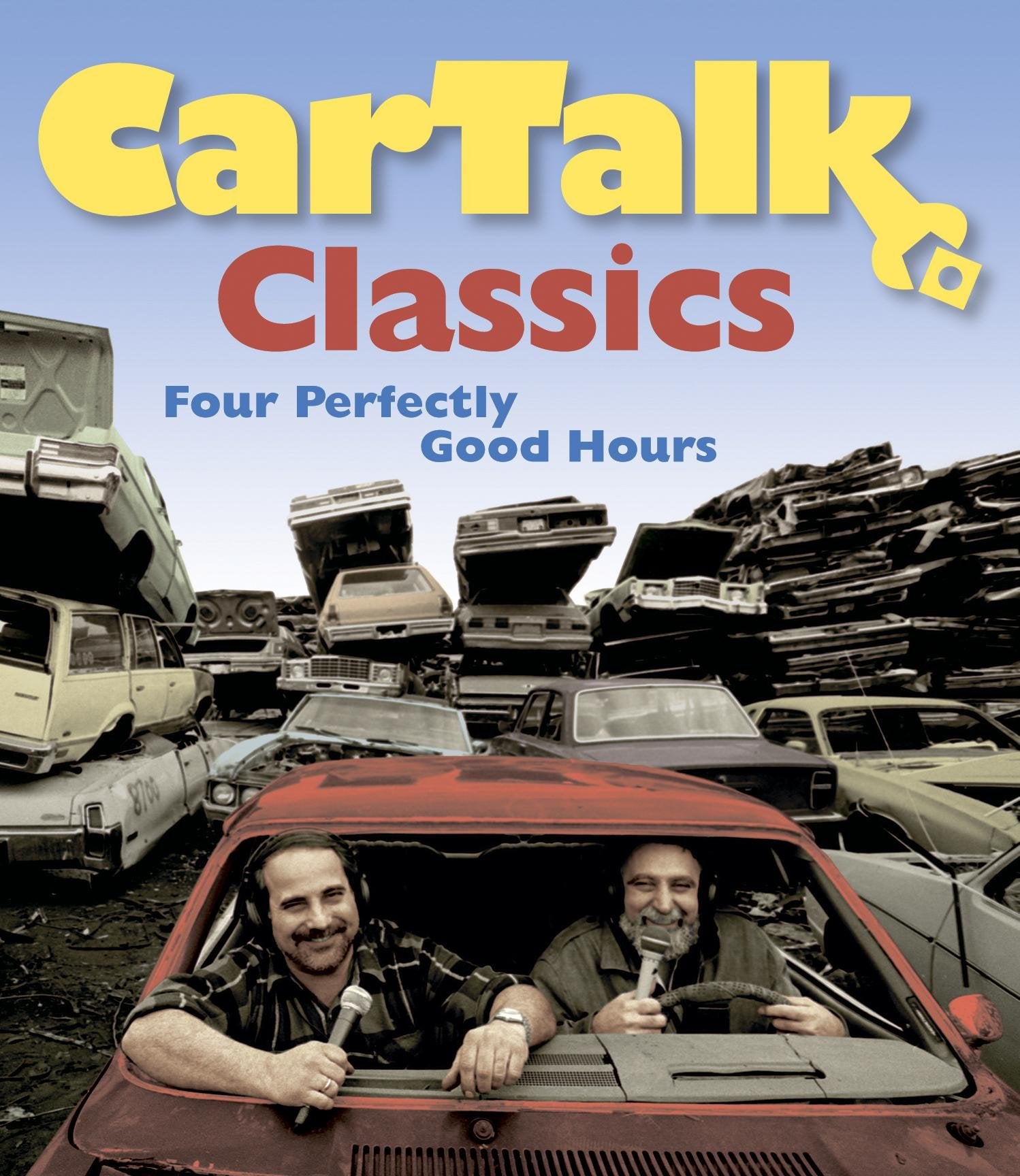 Car Talk Classics: Four Perfectly Good Hours,New