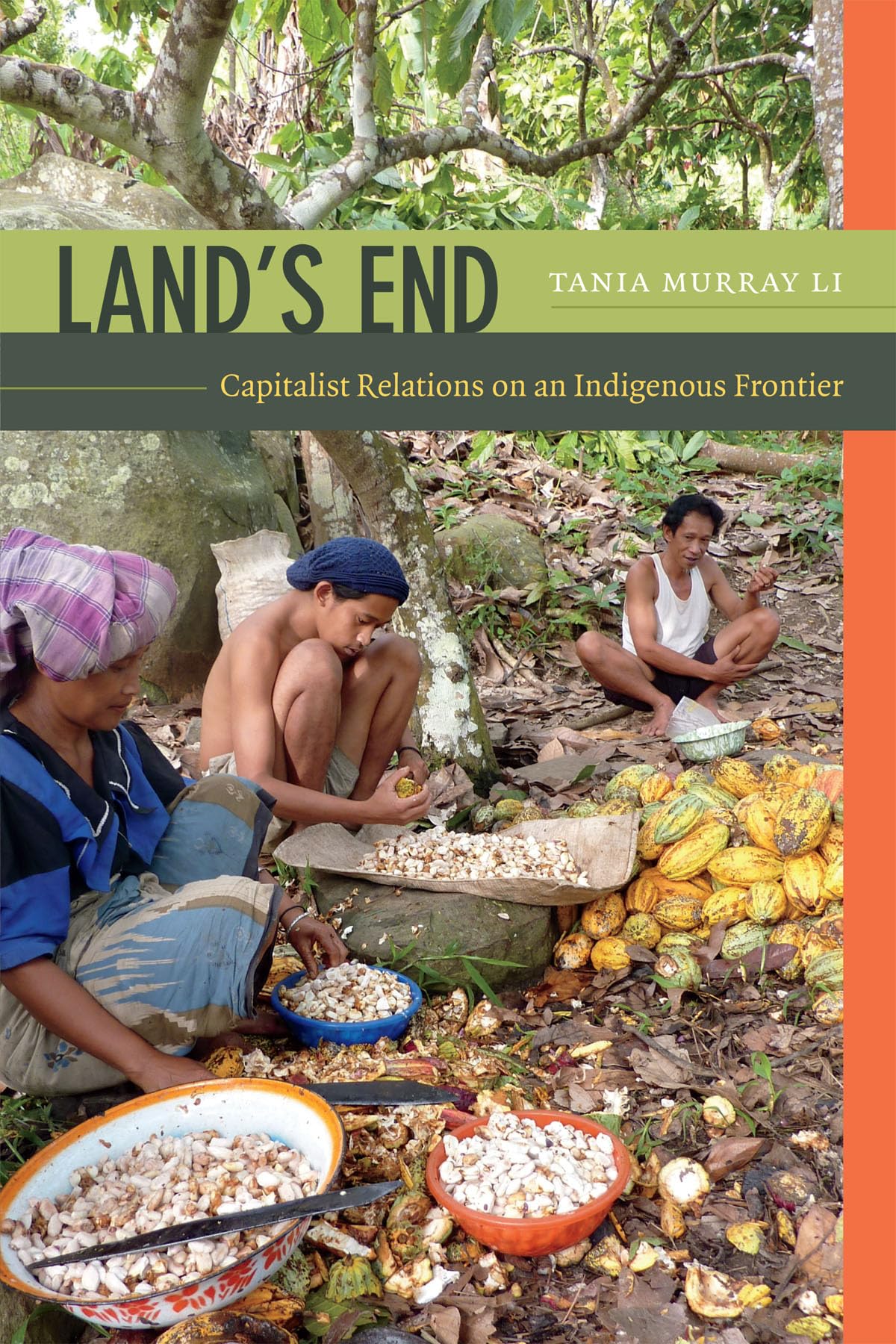 Land'S End: Capitalist Relations On An Indigenous Frontier,Used