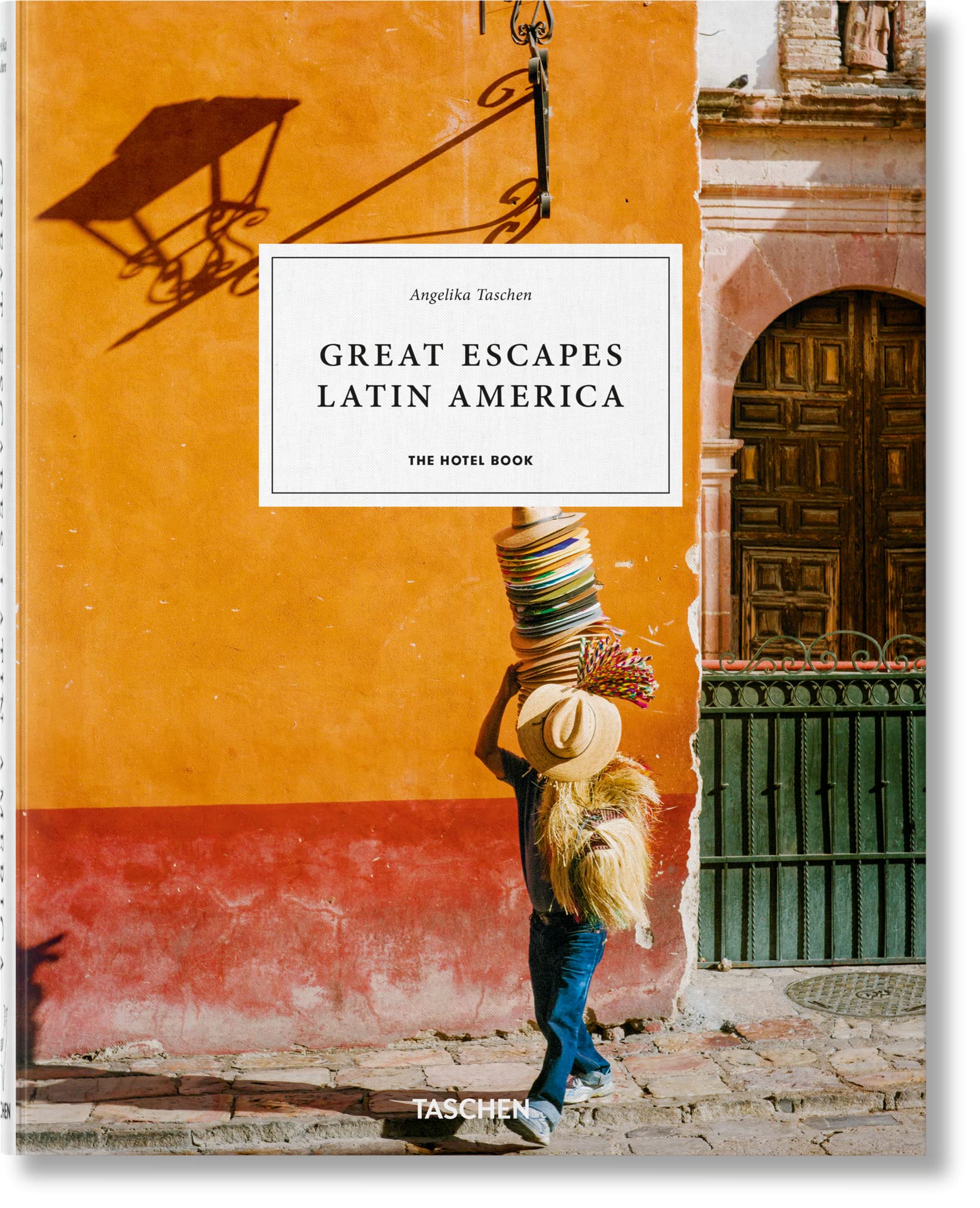 Great Escapes Latin America: The Hotel Book,New