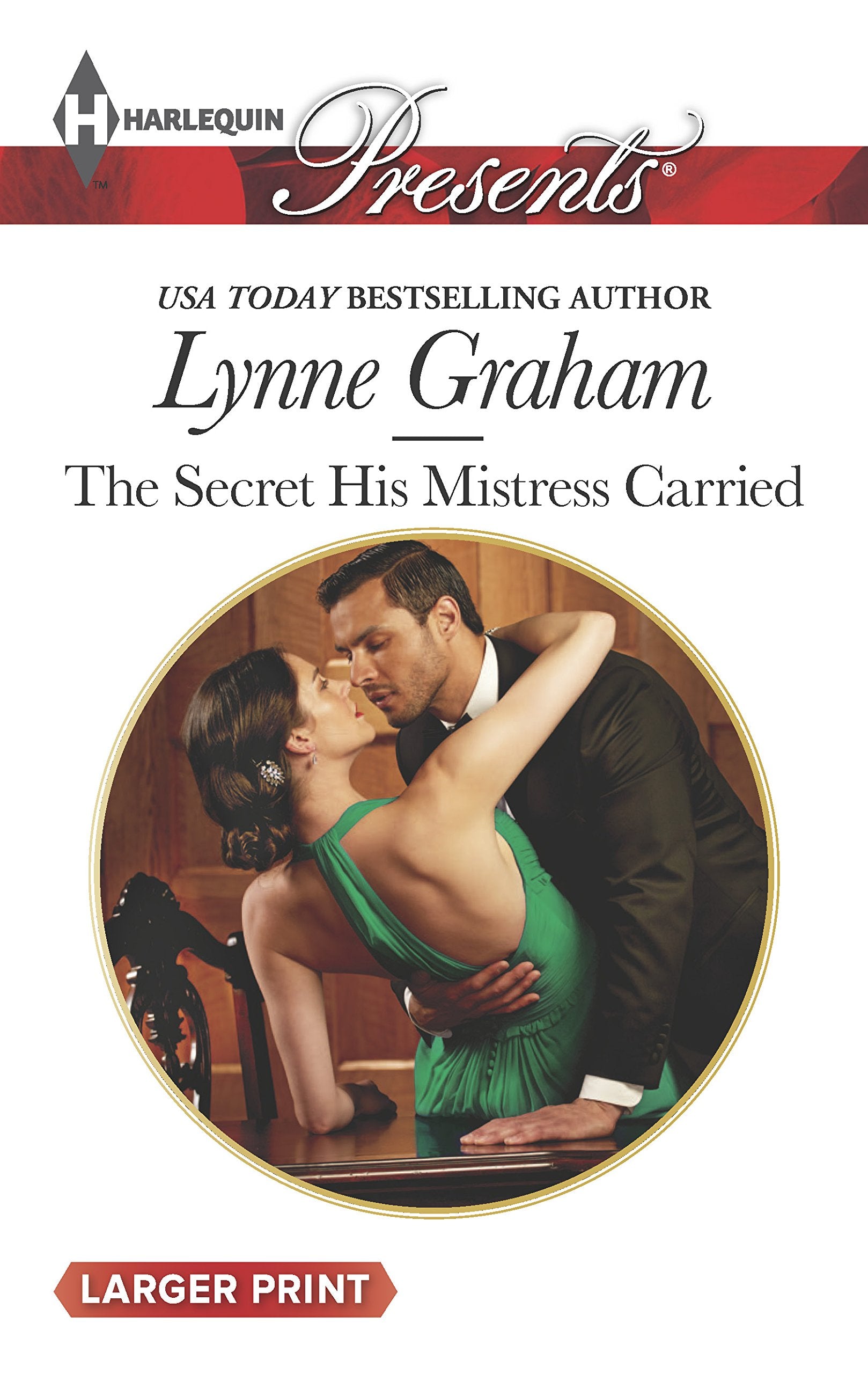 The Secret His Mistress Carried (Harlequin Presents),Used
