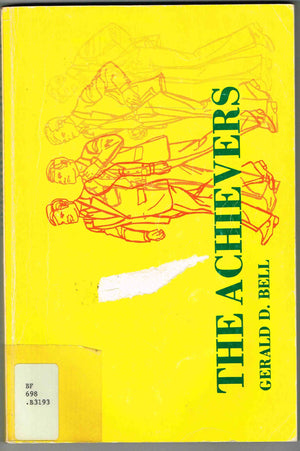 The Achievers: Motivational Analysis And Styles Of Leadership,New