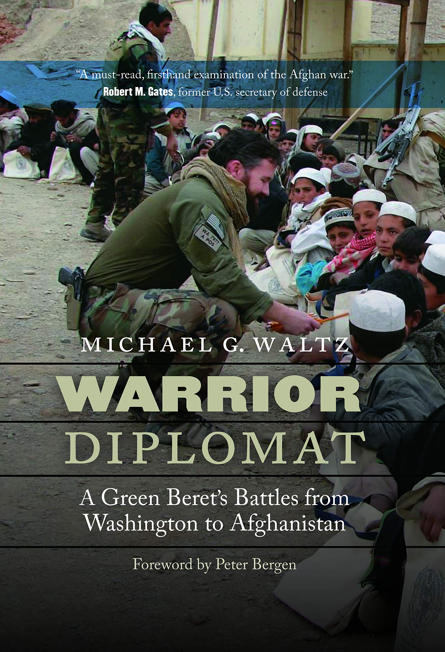 Warrior Diplomat: A Green Beret'S Battles From Washington To Afghanistan
