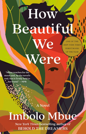 How Beautiful We Were: A Novel,New