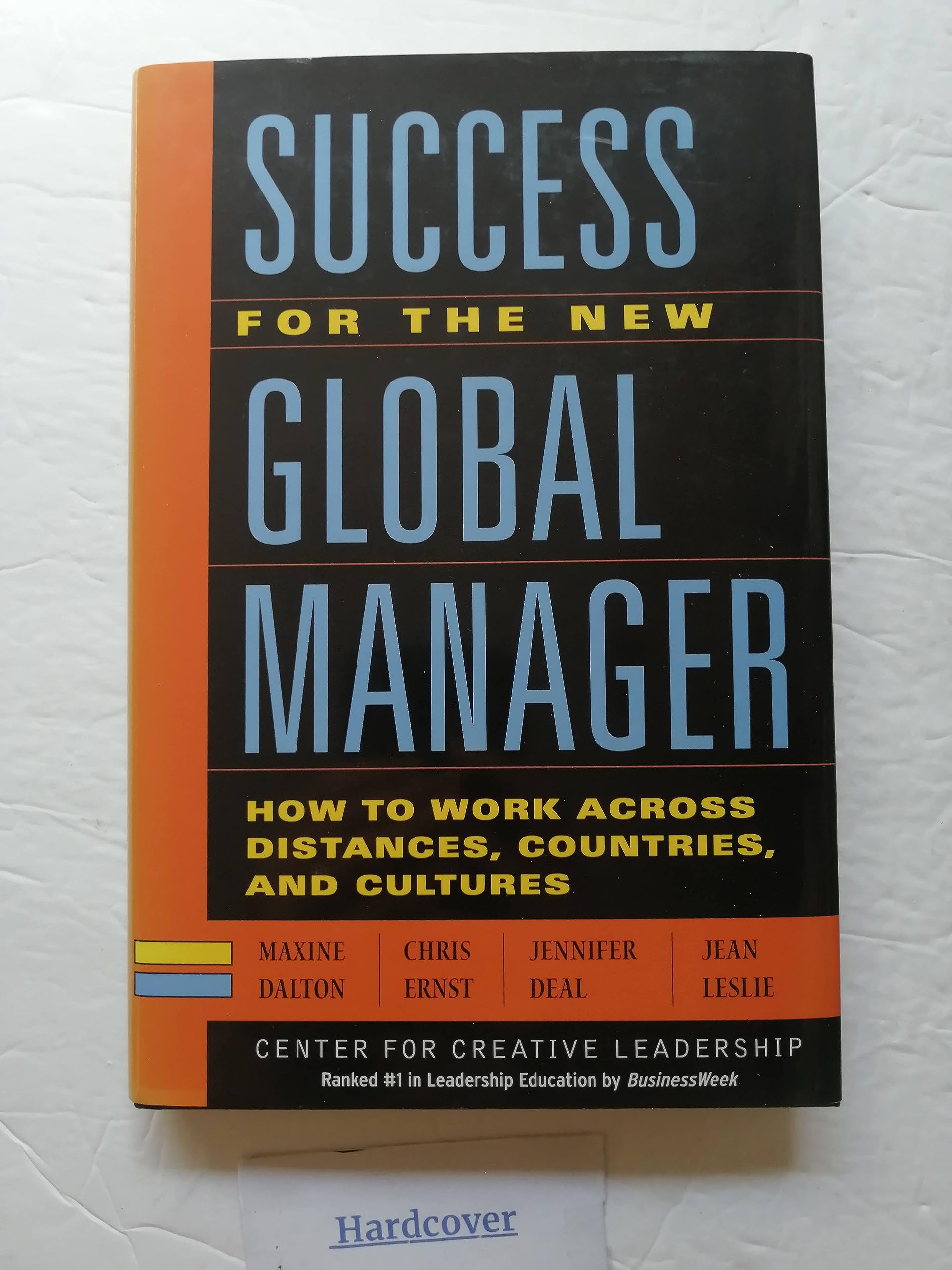 Success for the New Global Manager: How to Work Across Distances, Countries, and Cultures,Used
