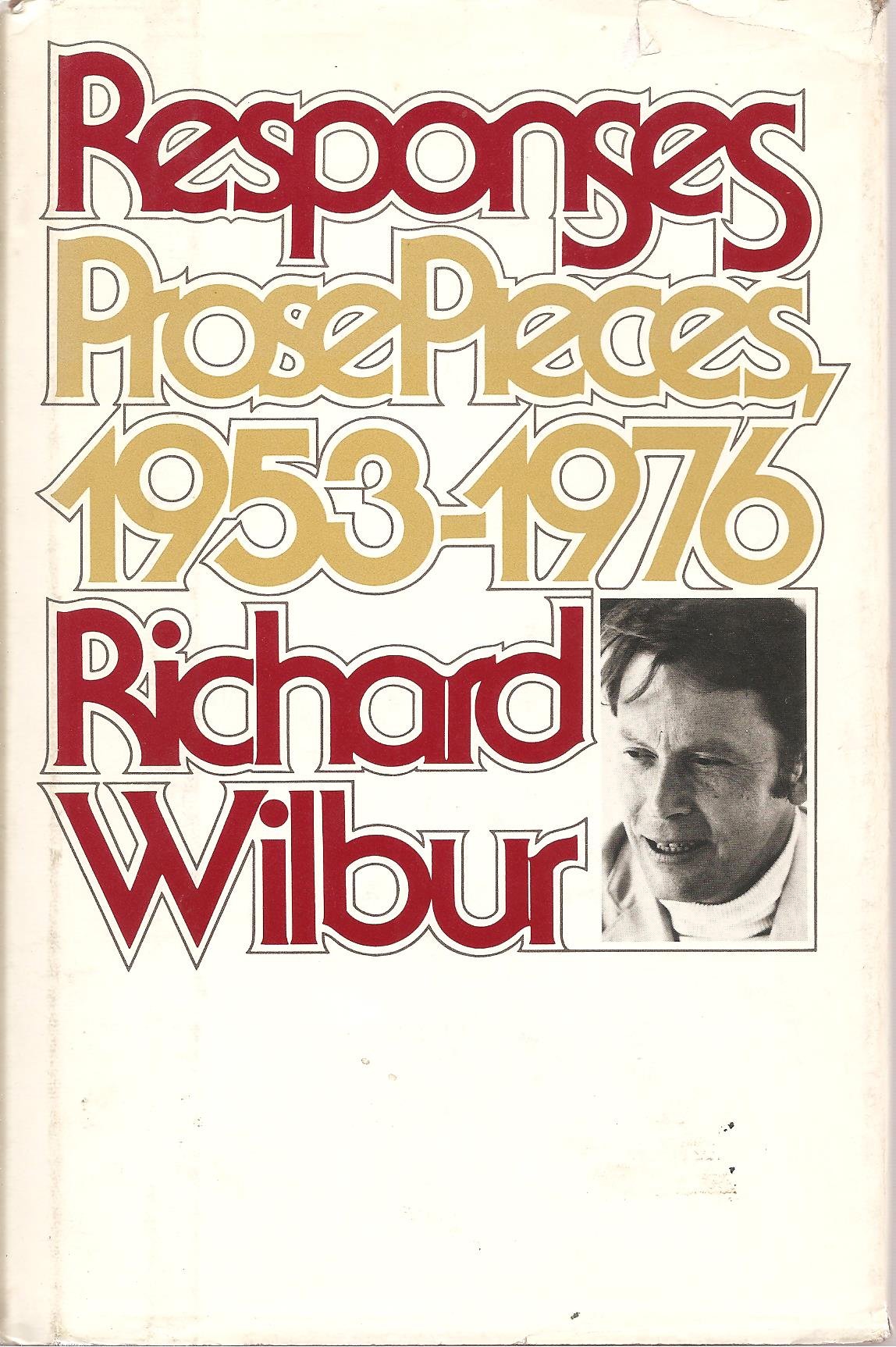 Responses: Prose Pieces, 19531976,Used