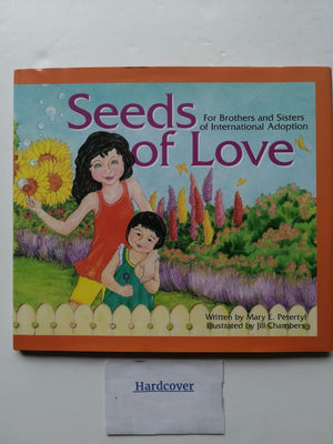 Seeds of Love: For Brothers and Sisters of International Adoption,Used