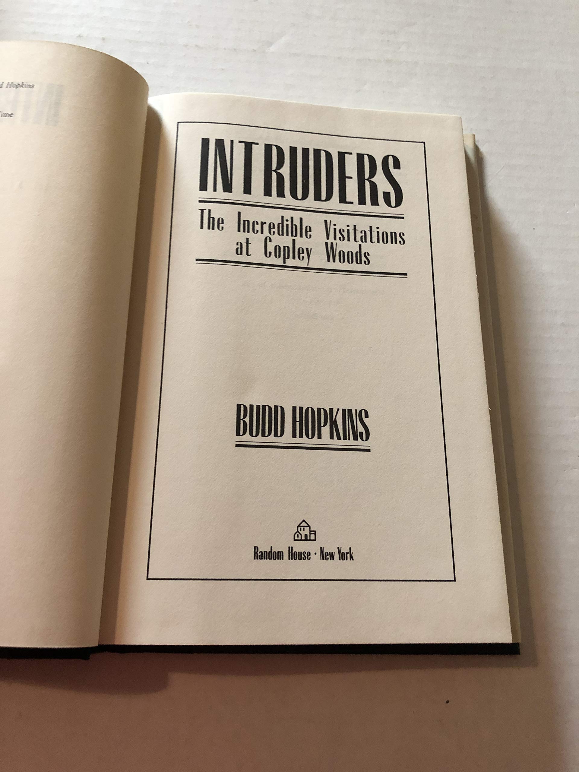 Intruders: The Incredible Visitations At Copley Woods,New