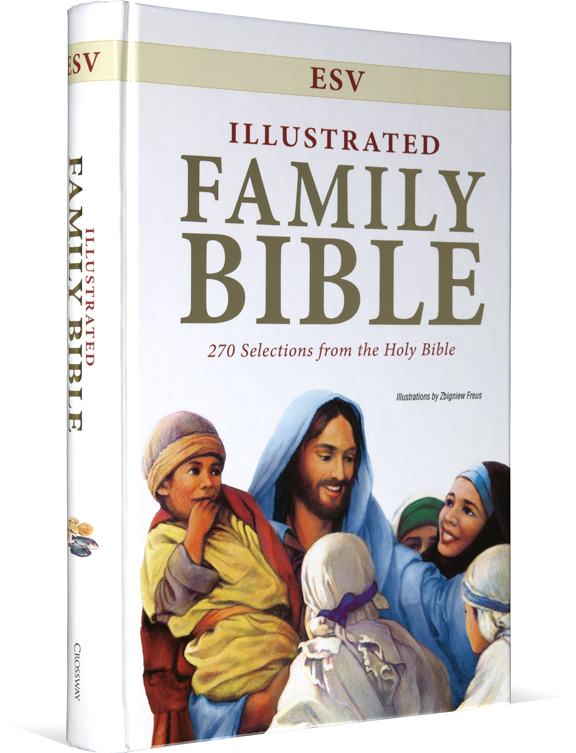 ESV Illustrated Family Bible: 270 Selections from the Holy Bible,Used
