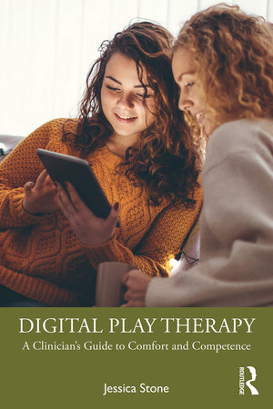 Digital Play Therapy: A Clinicians Guide to Comfort and Competence,Used