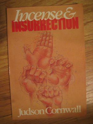 Incense and Insurrection,New