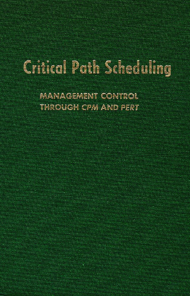 Critical Path Scheduling: Management Control,Used