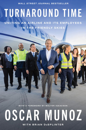 Turnaround Time: Uniting An Airline And Its Employees In The Friendly Skies,Used