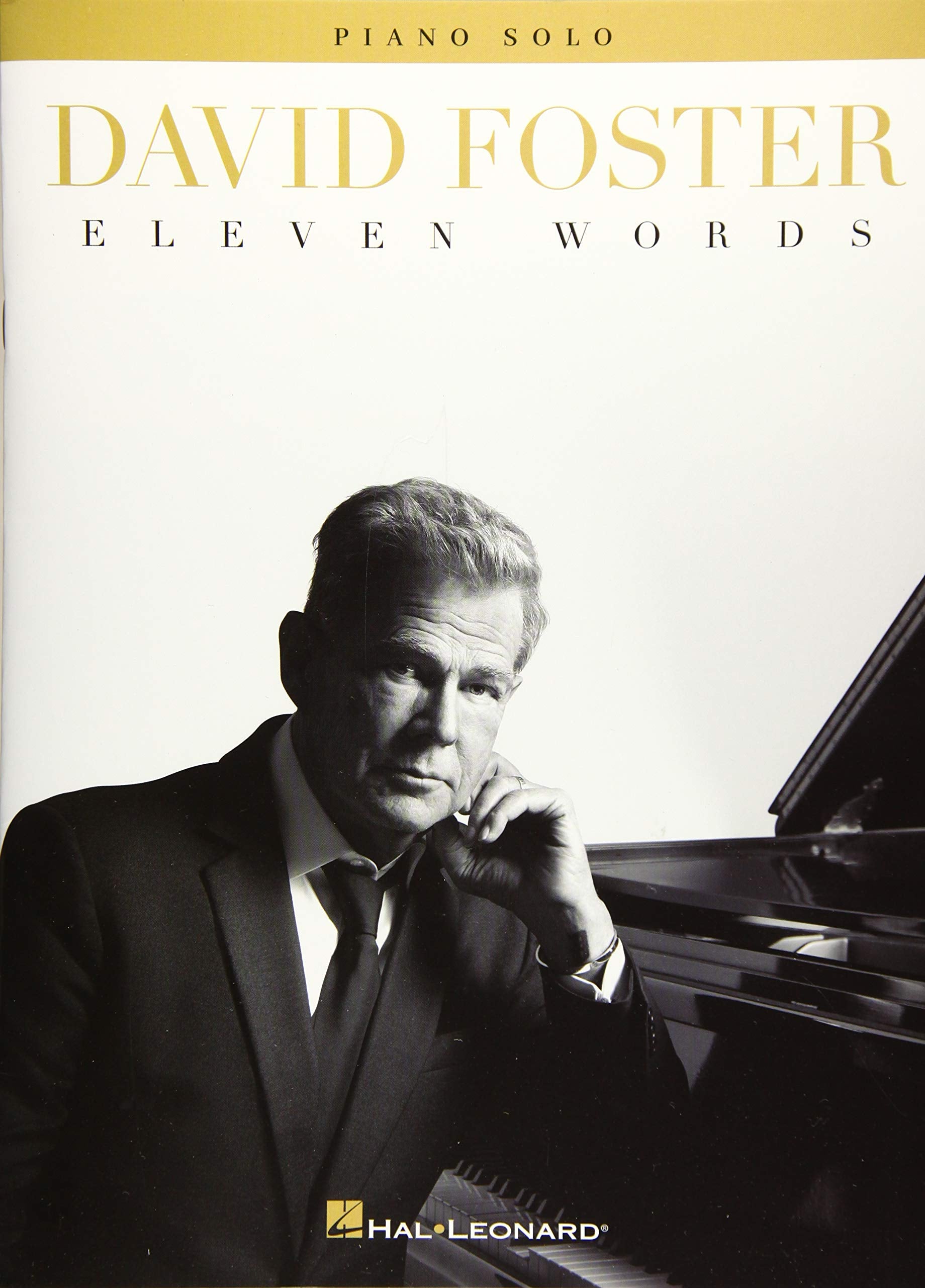 David Foster: Eleven Words  Piano Solo Songbook,New
