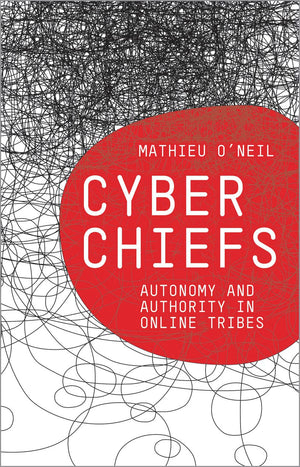 Cyberchiefs: Autonomy and Authority in Online Tribes,Used