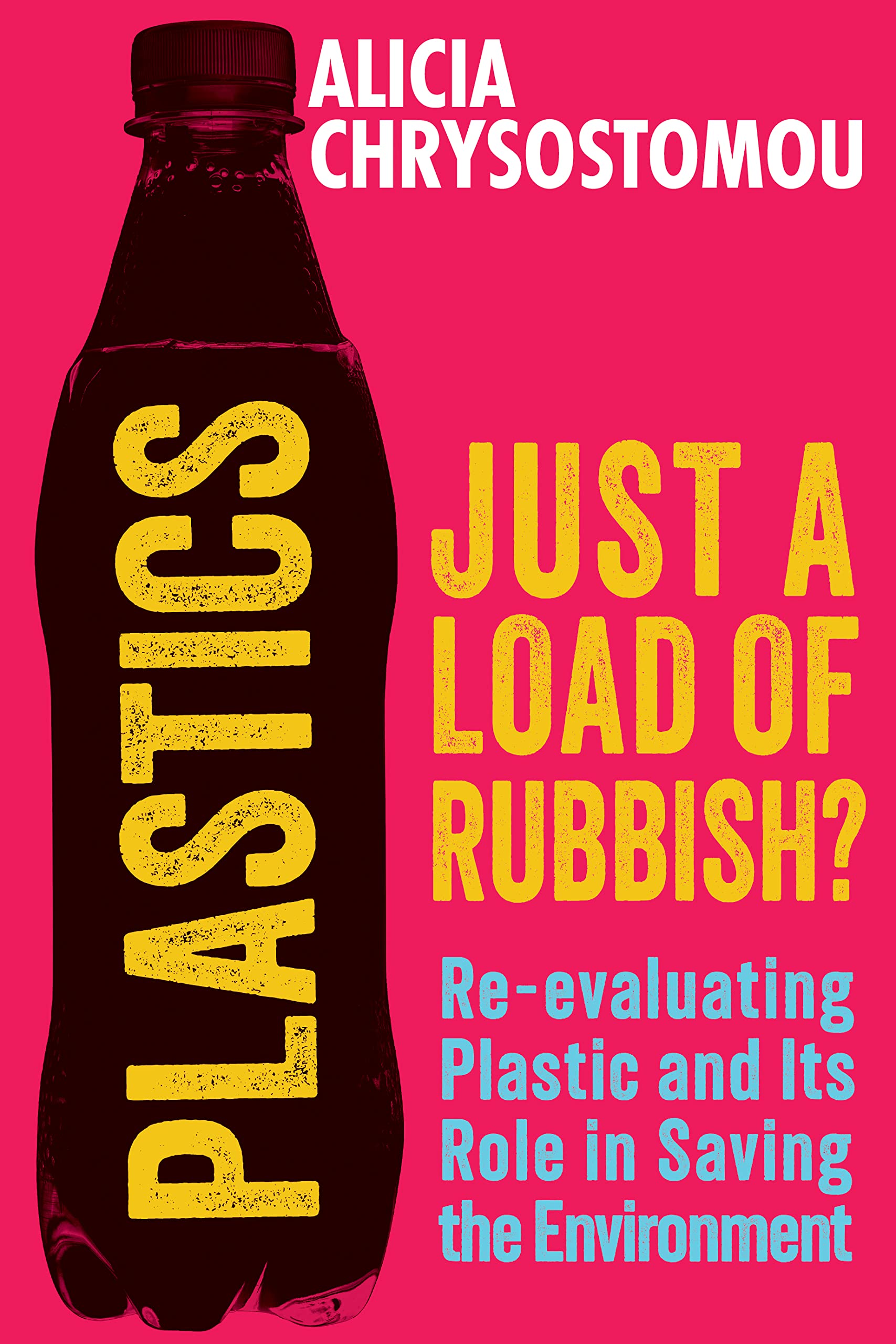 Plastics: Just A Load Of Rubbish,New