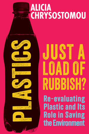 Plastics: Just A Load Of Rubbish,New