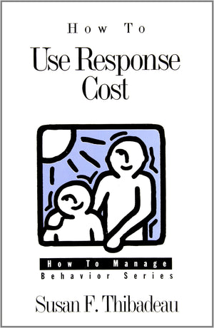 How to Use Response Cost (How to Manage Behavior Series),Used