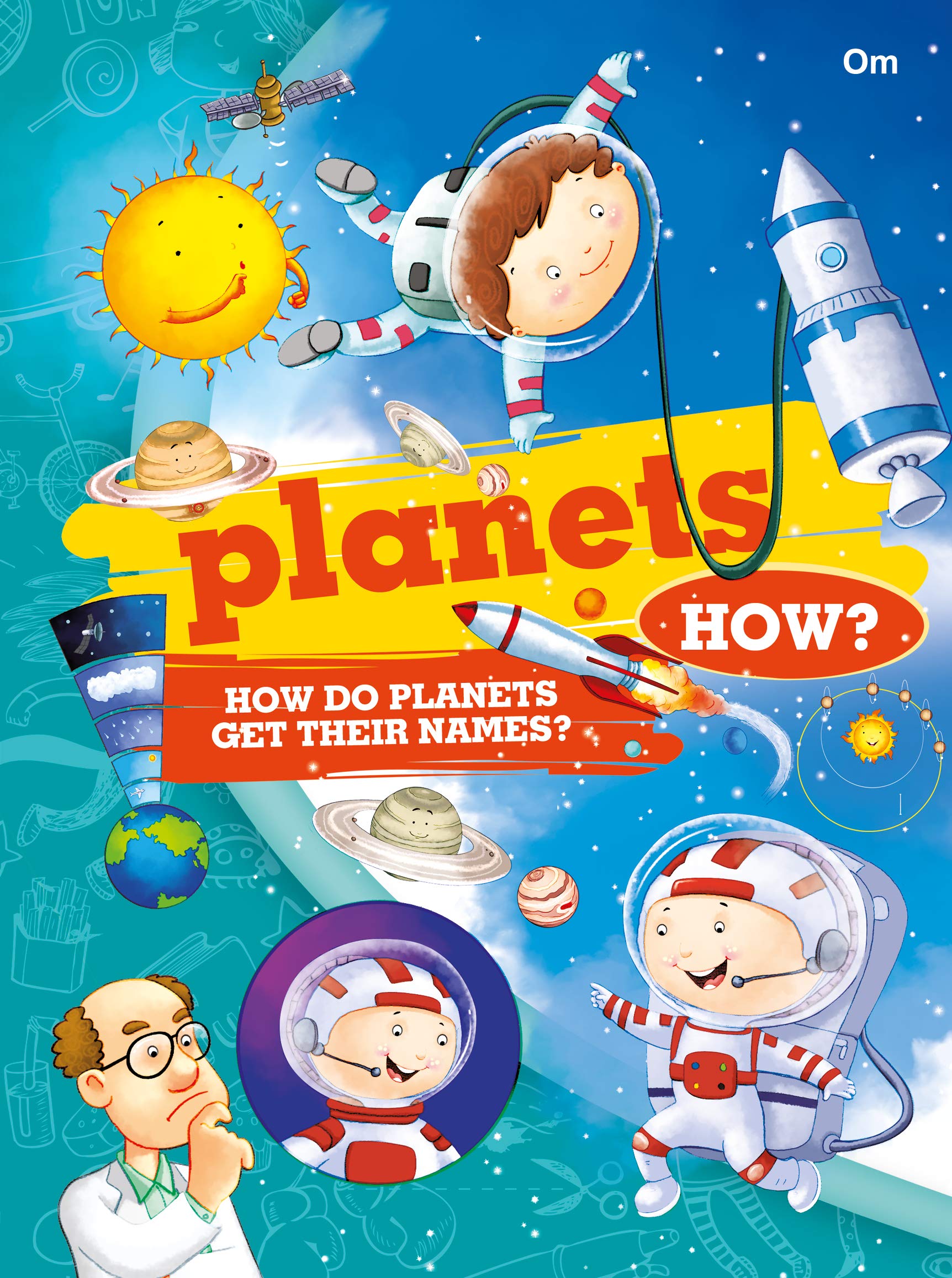 Encyclopedia: Planets How? (Questions And Answers)