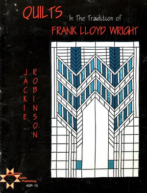 Quilts in the Tradition of Frank Lloyd Wright,Used