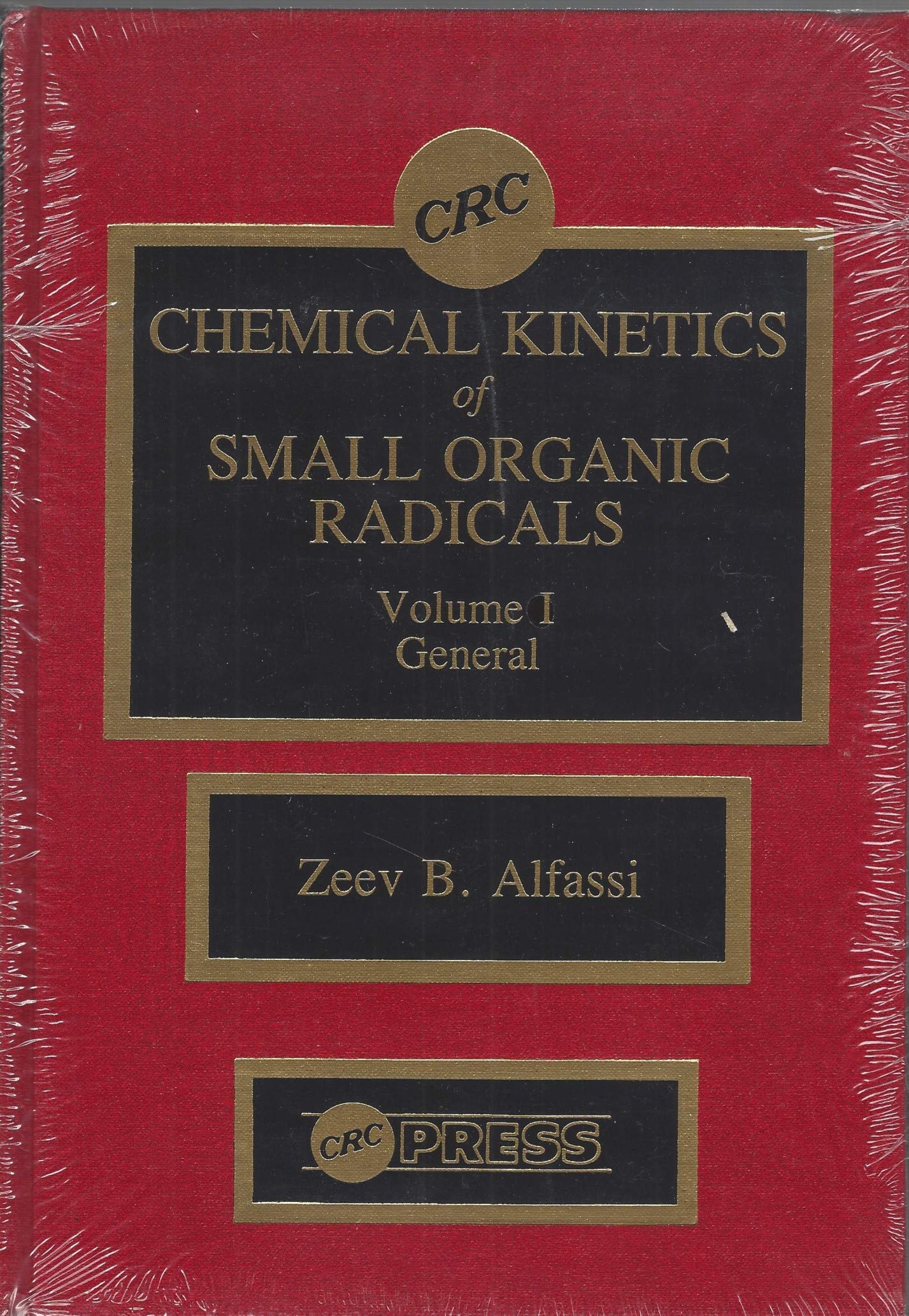 Chemical Kinetics Of Small Organic Radicals,Used