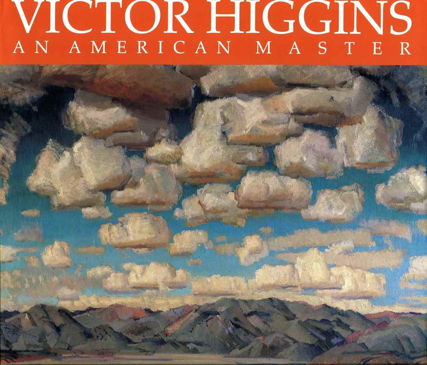 Victor Higgins: An American Master,New