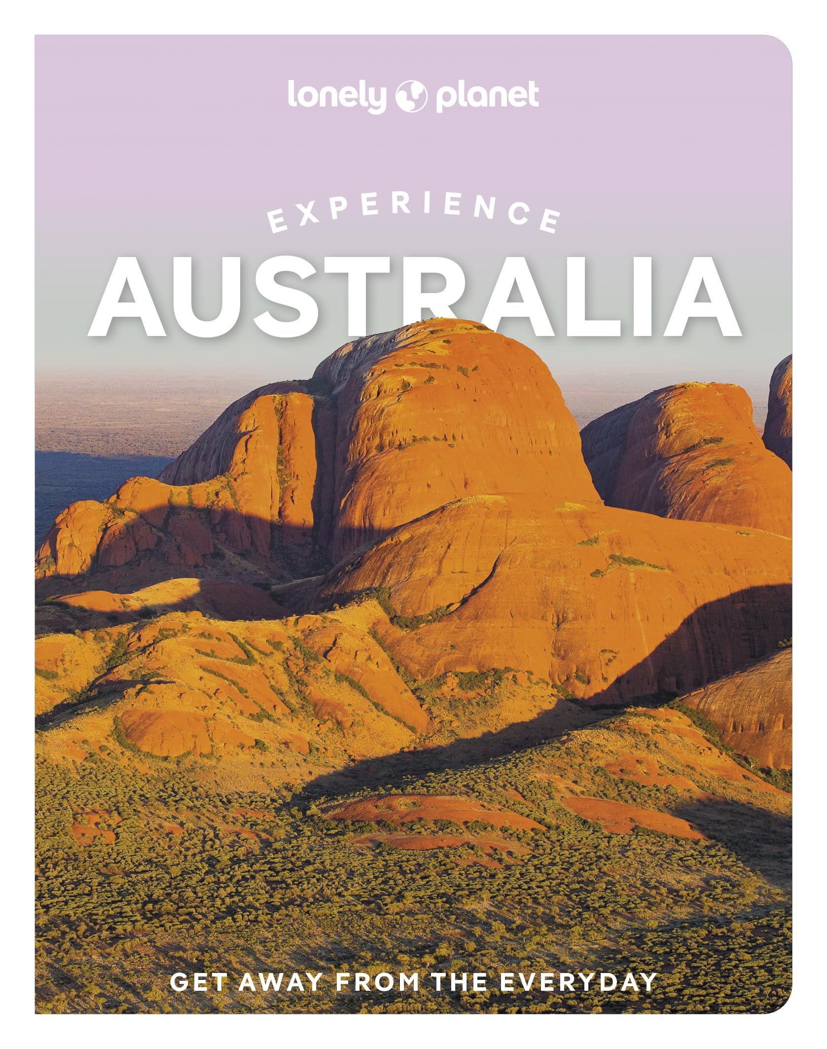 Lonely Planet Experience Australia (Travel Guide),New