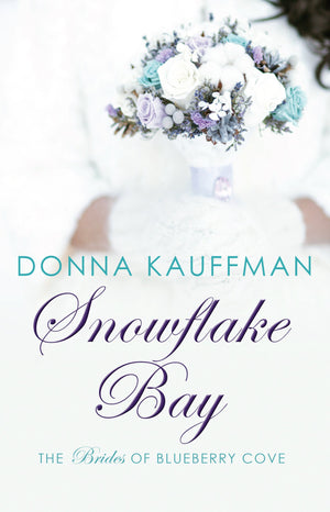 Snowflake Bay (The Brides of Blueberry Cove),Used