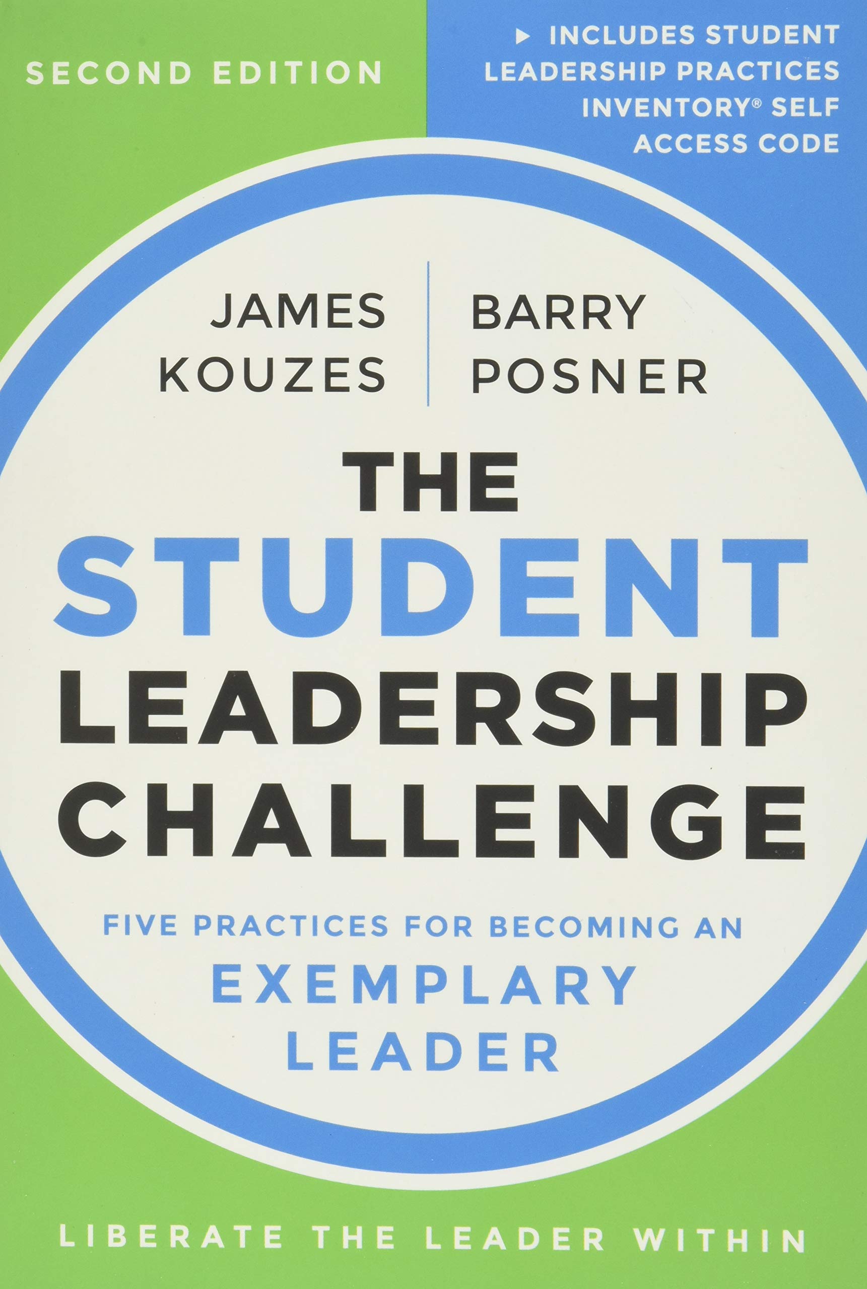 The Student Leadership Challenge: Five Practices for Becoming an Exemplary Leader,Used