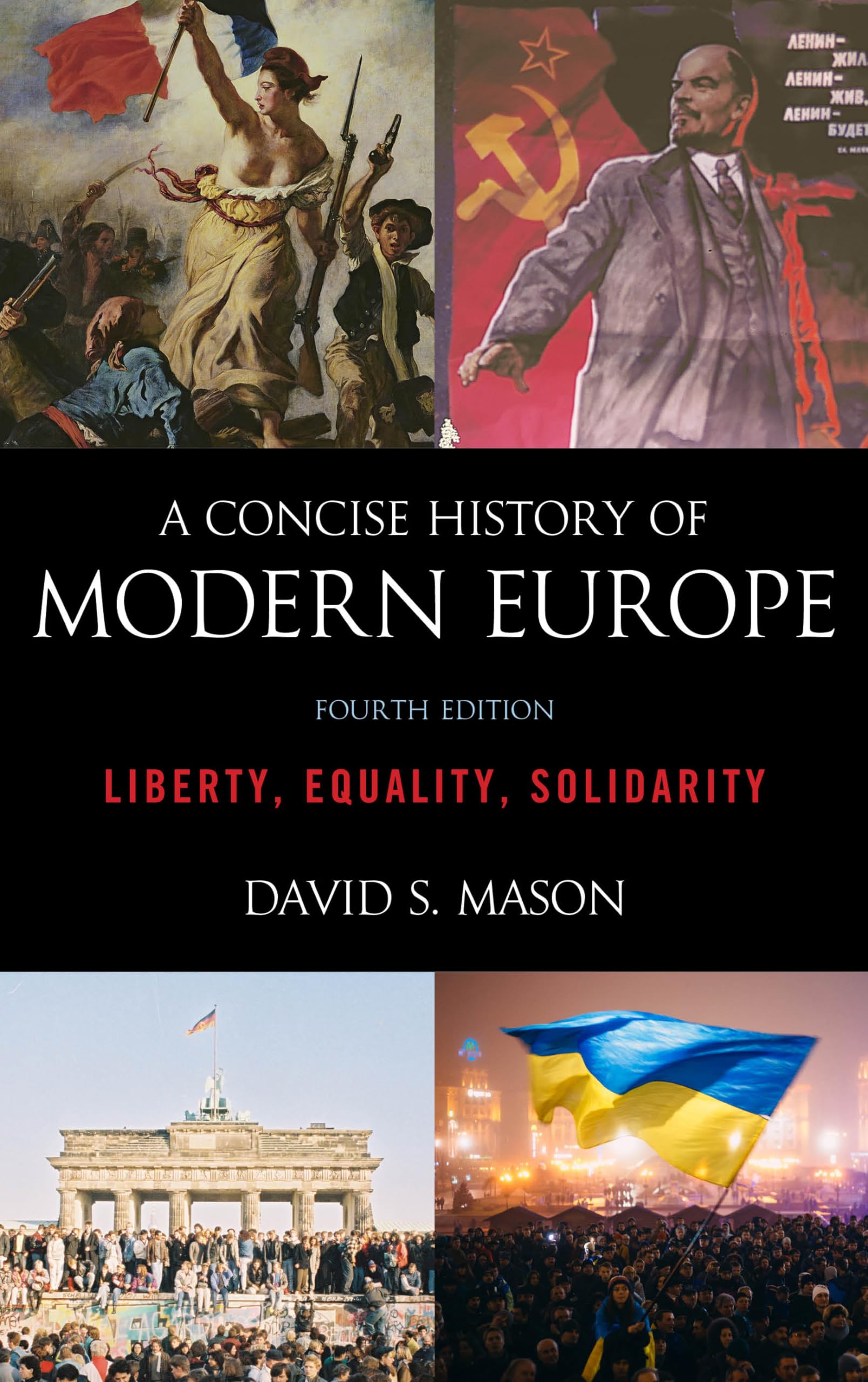 A Concise History of Modern Europe: Liberty, Equality, Solidarity,Used