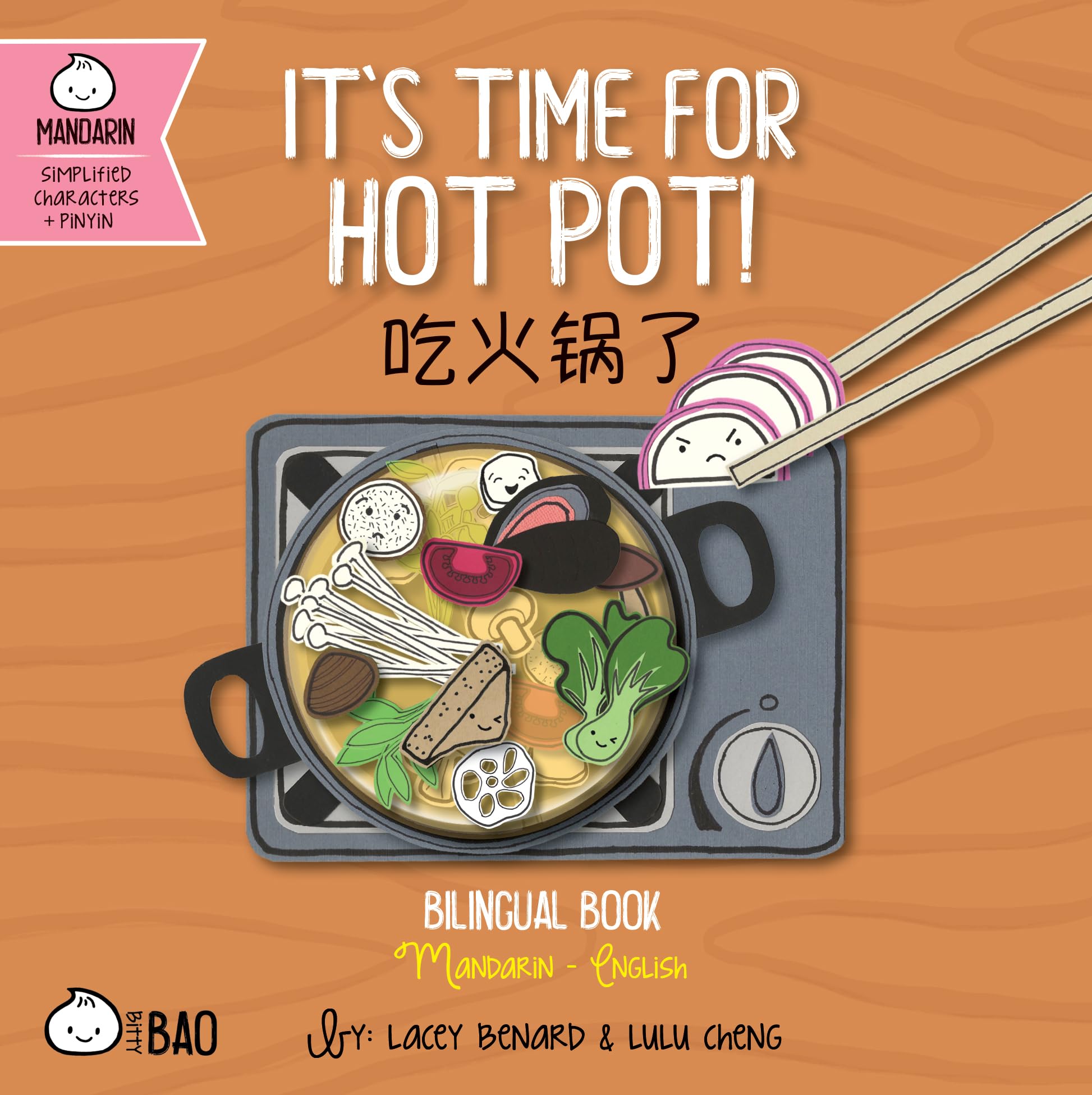 It's Time for Hot Pot  Simplified: A Bilingual Book in English and Mandarin with Simplified Characters and Pinyin (Bitty Bao) (,New