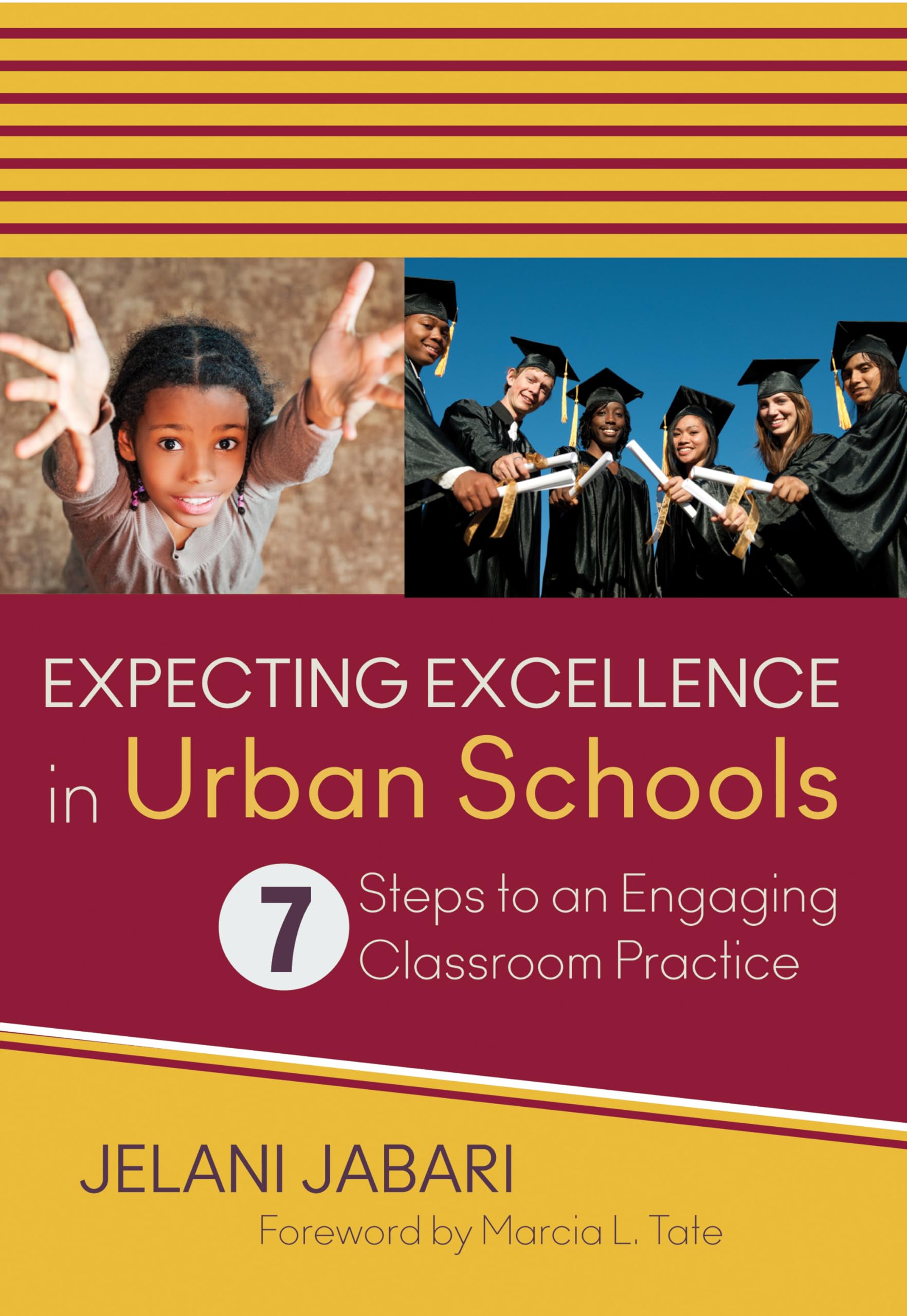 Expecting Excellence In Urban Schools: 7 Steps To An Engaging Classroom Practice,Used