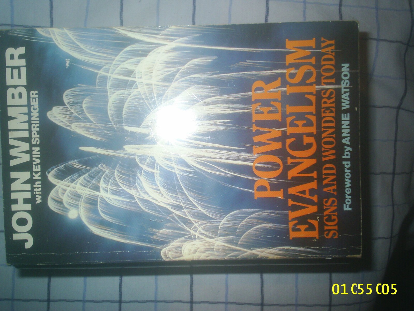 Power Evangelism: Signs and Wonders Today,Used