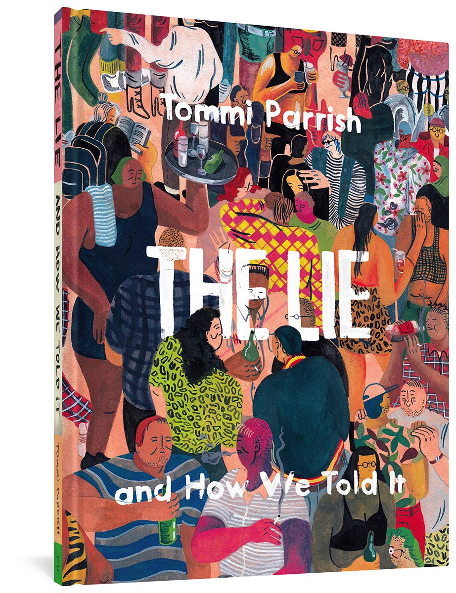 The Lie And How We Told It,New