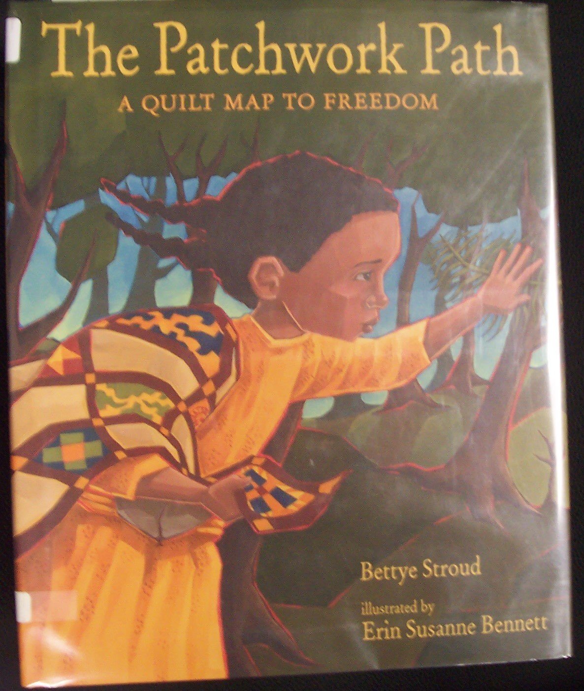 The Patchwork Path: A Quilt Map to Freedom,Used