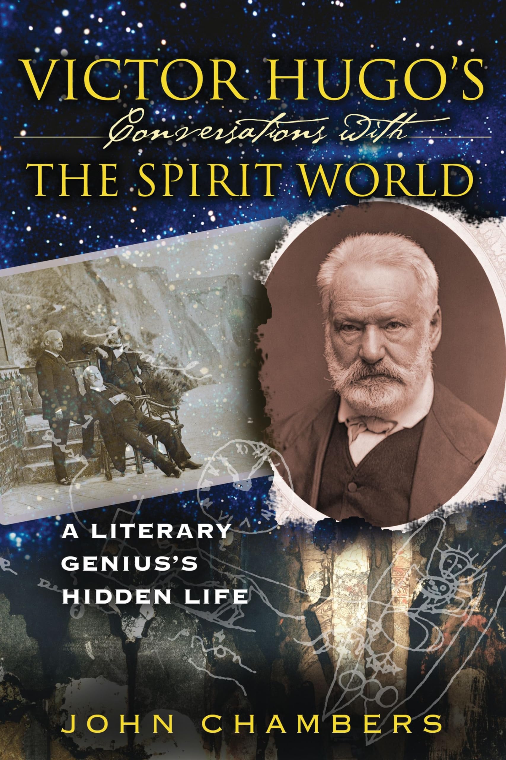 Victor Hugo's Conversations with the Spirit World: A Literary Genius's Hidden Life,Used